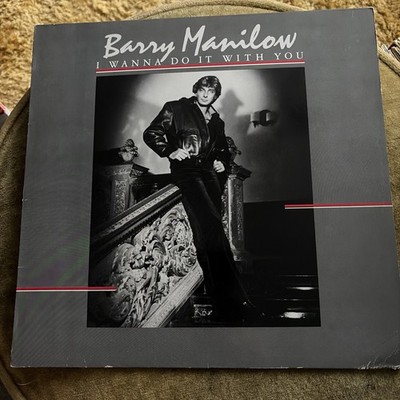 Barry Manilow - I Want To Do It With You Vinyl LP.