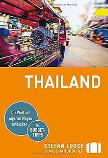 Stefan Loose Reiseführer Thailand: mit Reiseatlas (... | Buch | Zustand sehr gut