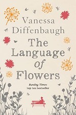 The Language of Flowers,Vanessa Diffenbaugh- 9781447298892