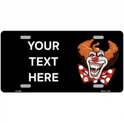 SCARY CLOWN -ADD YOUR TEXT METAL AUTO TAG LICENSE PLATE CUSTOM PERSONALIZED