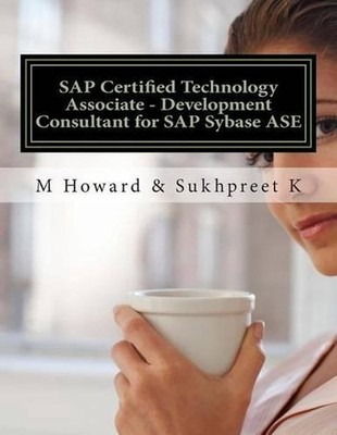 SAP Certified Technology Associate - Development Consultant for SAP Sybase ASE b
