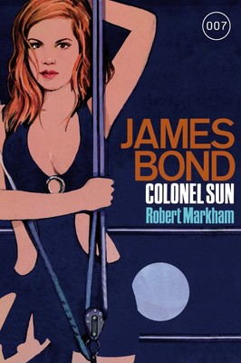 James Bond 15: Colonel Sun | James Bond | Kingsley Amis | Deutsch | Taschenbuch
