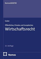 ÖFfentliches, Privates Und EuropäIsches Wirtschaftsrecht, Helge Sodan