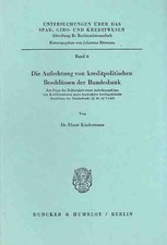 Die Anfechtung von kreditpolitischen Beschlüssen der Bundesbank : zur Frage d. Z