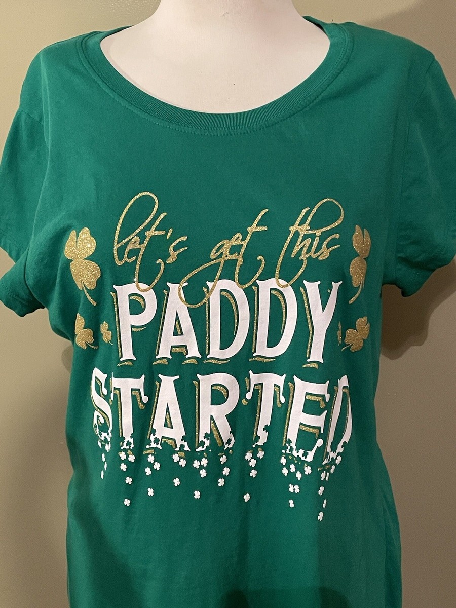 LETS GET THIS PADDY STARTED Novelty Tshirt St. Patricks Day Size XXXL (21)  CUTE! | eBay