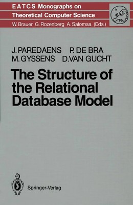 The Structure of the Relational Database Model Jan Paredaens (u. a.) Taschenbuch