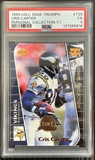 1998 Collector's Edge Triumph Personal Cris Carter 1/1 (true one of one) PSA 5