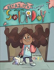 HEY A.J., IT'S SATURDAY! By Martellus Bennett *Excellent Condition*