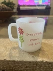 Milk Glass Mug "Everything Grows With Love" Girl Gardener Flower Bonnet Farm VTG