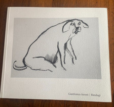 Gianfranco ASVERI. Randagi. Disegni e Poesie. 2005