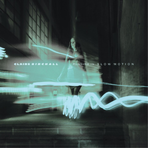 Claire Birchall Running in Slow Motion (CD) Album Digipak
