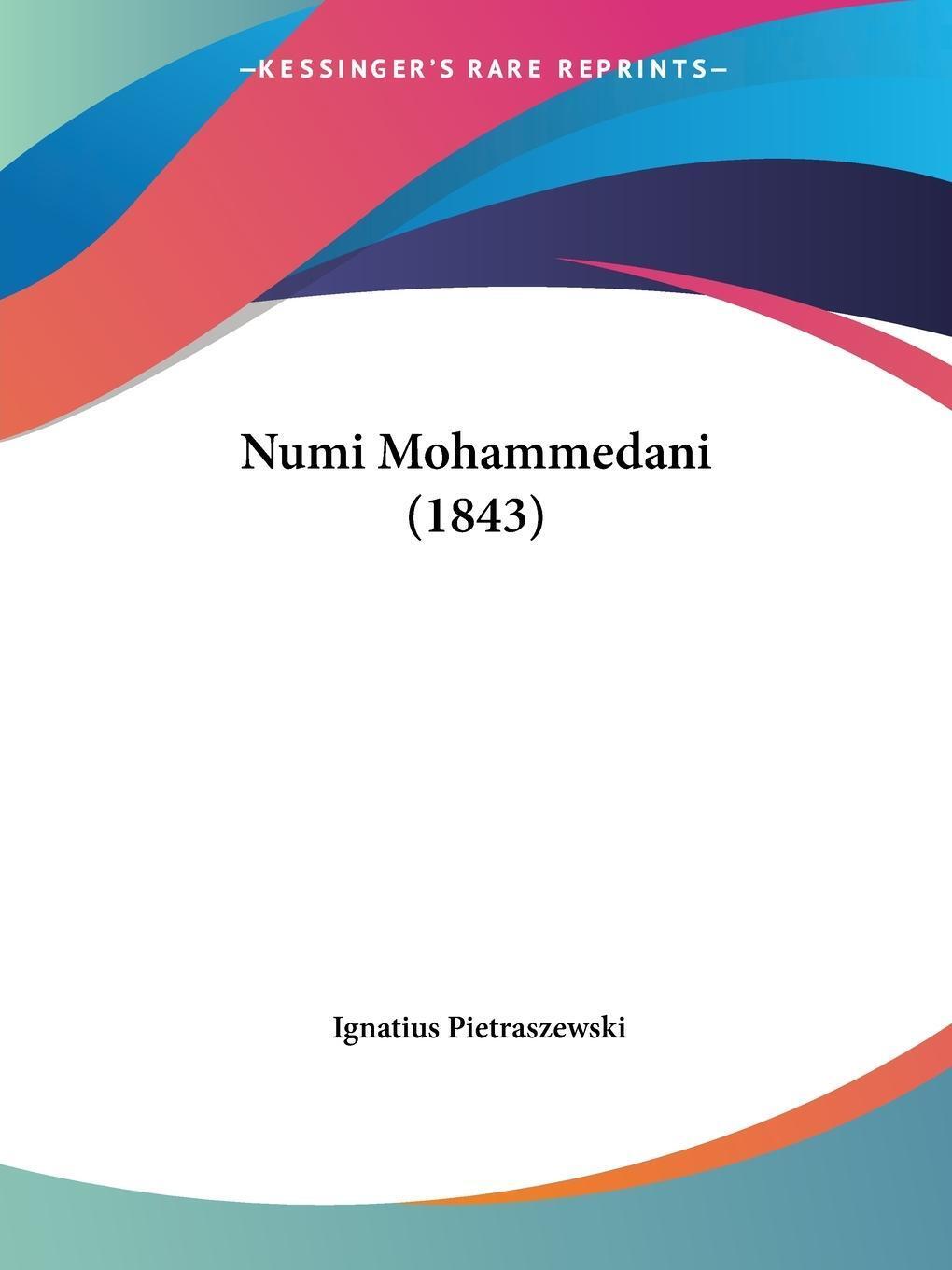 Numi Mohammedani (1843) Ignatius Pietraszewski Taschenbuch Paperback
