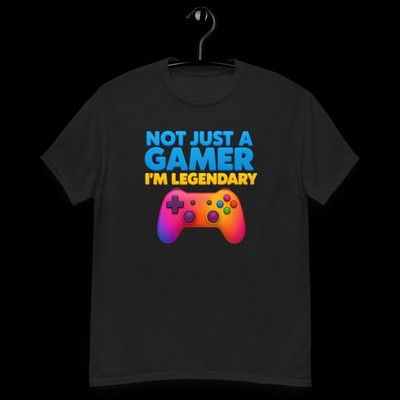 Not Just a Gamer, I'm Legendary   Epic Tee Shirt with Vibrant Controller Art!