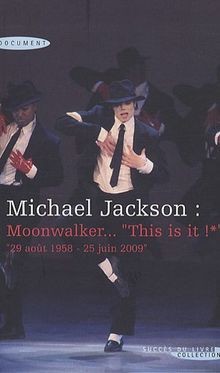 Michael Jackson : Moonwalker, This is it ! : 29 aoû... | Buch | Zustand sehr gut