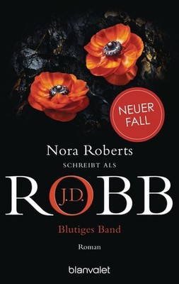 Blutiges Band | J.D. Robb | deutsch | Shadows in Death (Eve Dallas 51)