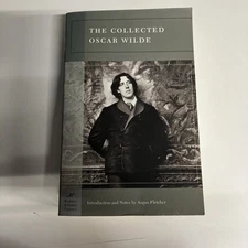 Barnes and Noble Classics Ser.: The Collected Oscar Wilde by George Stade SC