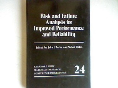 Risk and Failure Analysis for Improved Performance and Reliability (Sagamore Arm