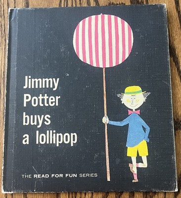 JIMMY POTTER BUYS A LOLLIPOP : Lennart Hellsing : illus Stig Lindberg : vintage