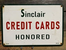 VINTAGE SINCLAIR PORCELAIN SIGN CREDIT CARDS HONORED HERE GAS STATION MARKER
