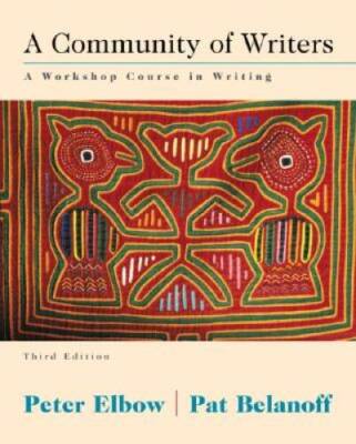 A Community of Writers: A Workshop Course in Writing - Paperback - GOOD