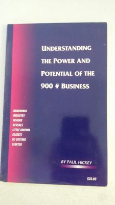 Understanding the Power and Potential of the 900 # Business Paperback   1994 