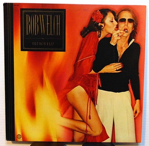 Bob Welch – French Kiss -1977 Capitol Records SW-11663  Rock Vinyl LP Album VG++