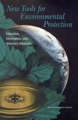 New Tools for Environmental Protection: Education, Information, and Voluntary...
