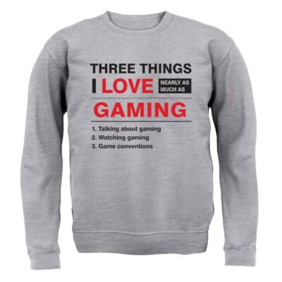 Three Things I Love So Much As Gaming - Hoodie / Pullover für Erwachsene - Gamer lustig