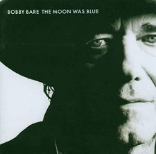 Bobby Bare - The Moon Was Blue CD ** Free Shipping**