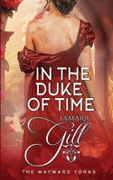 Tamara Gill | In The Duke Of Time | Taschenbuch | Englisch (2024) | Tamara Gill