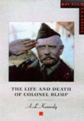 The Life and Death of Colonel Blimp by A.L. Kennedy: Used