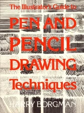 Illustrator's Guide to Pen and Pencil Drawing Techniques - Paperback - GOOD