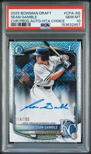 2025 BOWMAN DRAFT CHROME PROSPECT AUTOS HTA CHOICE SEAN GAMBLE 14/150 PSA 10