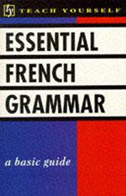Teach Yourself Essential French Grammar (TYL),Seymour Resnick