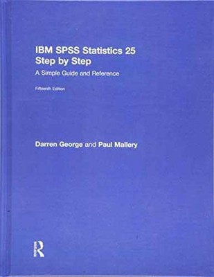 IBM SPSS Statistics 25 Step - Hardcover, by George Darren; Mallery - Very Good