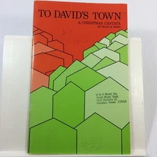 To David's Town a Christmas CantataChoral Music Songbook SATB