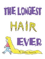 Cathy Mahalik | The Longest Hair Ever | Taschenbuch | Englisch (2011)