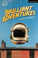 Brilliant Adventures Alistair Mcdowall Taschenbuch Kartoniert / Broschiert 2013