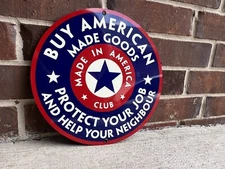 Buy American Made Products Patriotic America USA metal sign