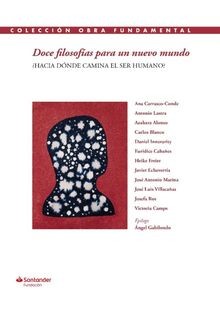 Doce filosofías para un nuevo mundo: ¿Hacia dónde... | Buch | Zustand akzeptabel