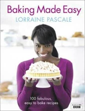 Baking Made Easy - Hardcover By Pascale, Lorraine - GOOD