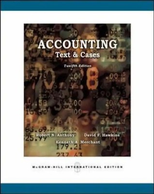 Accounting: Texts and Cases - Anthony, Robert N.