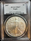 2007 American Silver Eagle PCGS MS67, 1 Troy Oz ,999 Fine Silver