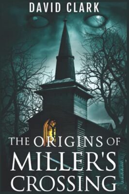 The Origins of Miller's Crossing von David Clark (Taschenbuch, 2020)