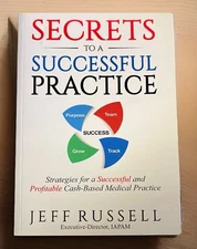 Secrets to a Successful Practice: Strategies for a Successful and Profitable Ca,