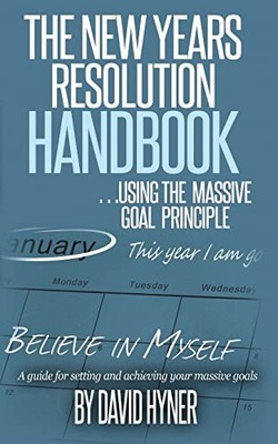 The New Years Resolution Handbook: ......, Hyner, David