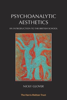 Nicky Glover Psychoanalytic Aesthetics (Taschenbuch)
