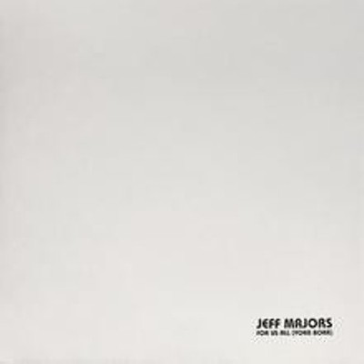 Jeff Majors - For Us All (Yoka Boka) *TEST PRESSING* - JAZZ *NEW*