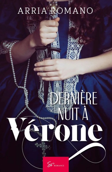 DernièRe Nuit à VéRone Arria Romano Taschenbuch FranzöSisch 2023 So Romance-image