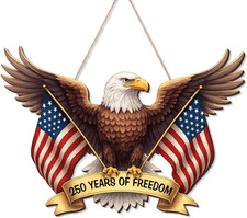 250 Anniversary 4Th of July Door Sign America Eagle 1776-2026 250 Years of Freed